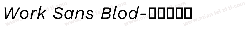 Work Sans Blod字体转换